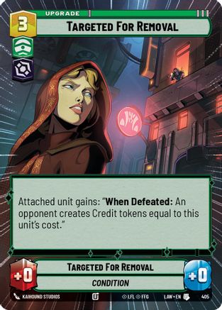 Targeted for Removal (Hyperspace) (405) [A Lawless Time] Star Wars: Unlimited Single Disney