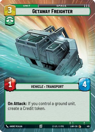 Getaway Freighter (Hyperspace) (419) [A Lawless Time] Star Wars: Unlimited Single Disney