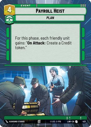 Payroll Heist (Hyperspace) (433) [A Lawless Time] Star Wars: Unlimited Single Disney