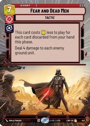 Fear and Dead Men (Hyperspace) (443) [A Lawless Time] Star Wars: Unlimited Single Disney