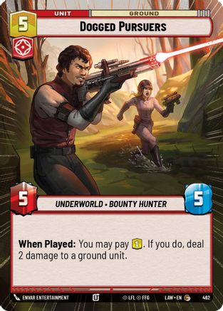 Dogged Pursuers (Hyperspace) (462) [A Lawless Time] Star Wars: Unlimited Single Disney