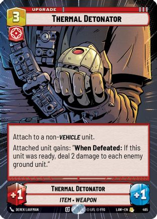 Thermal Detonator (Hyperspace) (465) [A Lawless Time] Star Wars: Unlimited Single Disney
