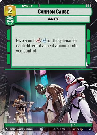 Common Cause (Hyperspace) (431) [A Lawless Time] Star Wars: Unlimited Single Disney