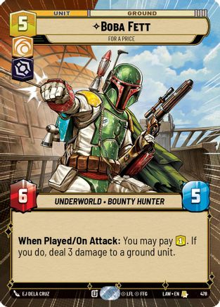 Boba Fett - For a Price (Hyperspace) (478) [A Lawless Time] Star Wars: Unlimited Single Disney