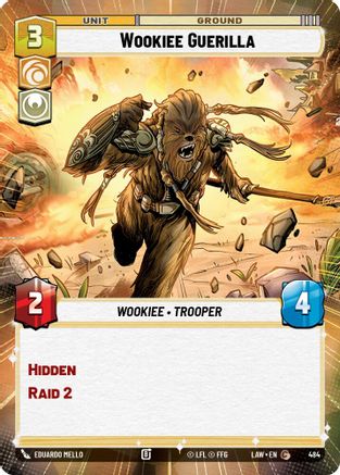 Wookiee Guerilla (Hyperspace) (484) [A Lawless Time] Star Wars: Unlimited Single Disney