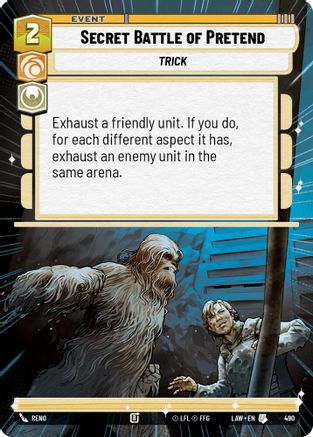 Secret Battle of Pretend (Hyperspace) (490) [A Lawless Time] Star Wars: Unlimited Single Disney