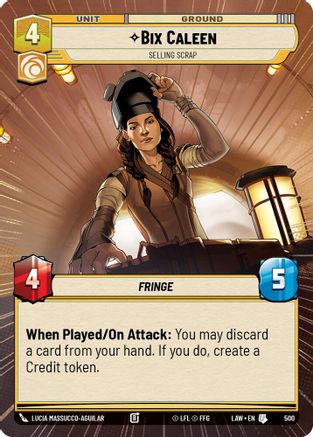 Bix Caleen - Selling Scrap (Hyperspace) (500) [A Lawless Time] Star Wars: Unlimited Single Disney