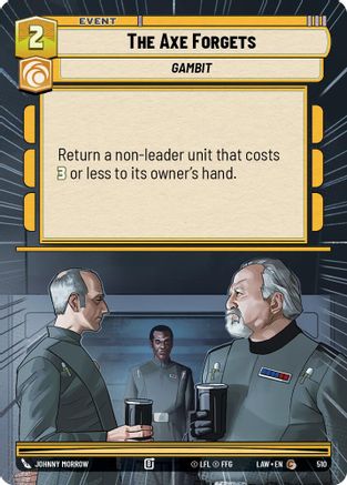 The Axe Forgets (Hyperspace) (510) [A Lawless Time] Star Wars: Unlimited Single Disney