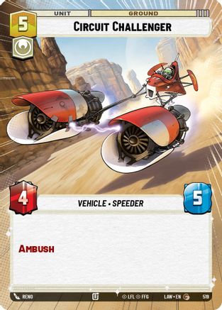 Circuit Challenger (Hyperspace) (519) [A Lawless Time] Star Wars: Unlimited Single Disney