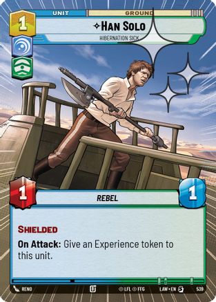 Han Solo - Hibernation Sick (Hyperspace Foil) (539) [A Lawless Time] Foil Star Wars: Unlimited Single Disney