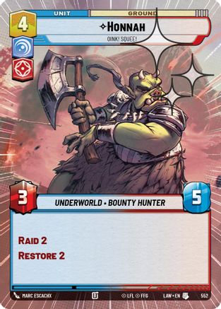 Honnah - Oink! Squee! (Hyperspace Foil) (552) [A Lawless Time] Foil Star Wars: Unlimited Single Disney