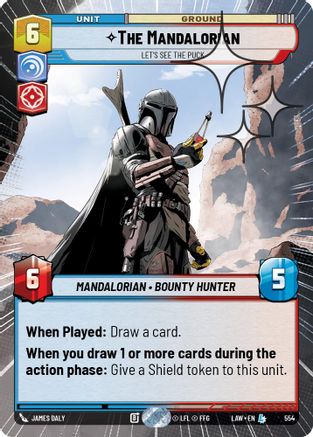 The Mandalorian - Let's See The Puck (Hyperspace Foil) (554) [A Lawless Time] Foil Star Wars: Unlimited Single Disney