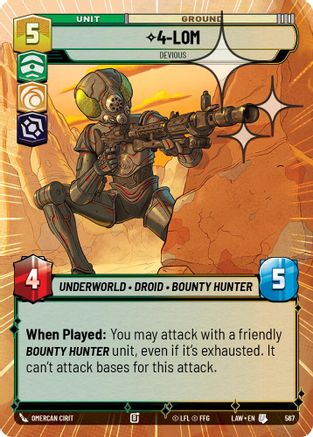 4-LOM - Devious (Hyperspace Foil) (567) [A Lawless Time] Foil Star Wars: Unlimited Single Disney