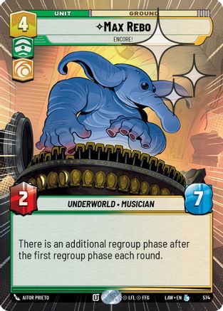 Max Rebo - Encore! (Hyperspace Foil) (574) [A Lawless Time] Foil Star Wars: Unlimited Single Disney