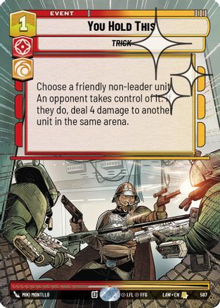 You Hold This (Hyperspace Foil) (587) [A Lawless Time] Foil Star Wars: Unlimited Single Disney