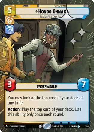 Hondo Ohnaka - Plays By His Own Rules (Hyperspace Foil) (596) [A Lawless Time] Foil Star Wars: Unlimited Single Disney