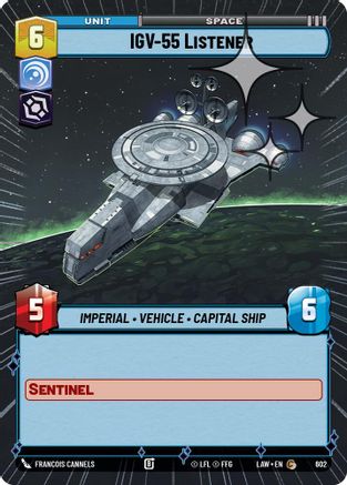 IGV-55 Listener (Hyperspace Foil) (602) [A Lawless Time] Foil Star Wars: Unlimited Single Disney