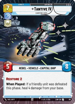 Tantive IV - Carrying Hope (Hyperspace Foil) (611) [A Lawless Time] Foil Star Wars: Unlimited Single Disney