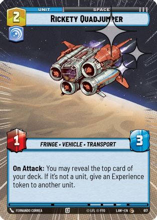 Rickety Quadjumper (Hyperspace Foil) (617) [A Lawless Time] Foil Star Wars: Unlimited Single Disney
