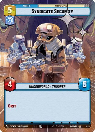 Syndicate Security (Hyperspace Foil) (625) [A Lawless Time] Foil Star Wars: Unlimited Single Disney