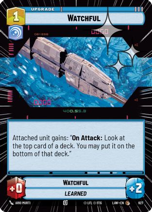 Watchful (Hyperspace Foil) (627) [A Lawless Time] Foil Star Wars: Unlimited Single Disney