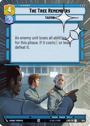 The Tree Remembers (Hyperspace Foil) (634) [A Lawless Time] Foil Star Wars: Unlimited Single Disney