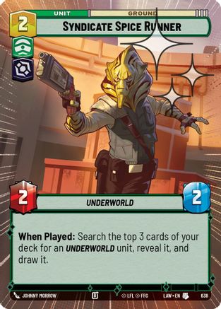 Syndicate Spice Runner (Hyperspace Foil) (638) [A Lawless Time] Foil Star Wars: Unlimited Single Disney
