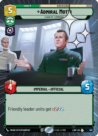 Admiral Motti - Chain of Command (Hyperspace Foil) (641) [A Lawless Time] Foil Star Wars: Unlimited Single Disney