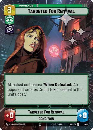 Targeted for Removal (Hyperspace Foil) (643) [A Lawless Time] Foil Star Wars: Unlimited Single Disney
