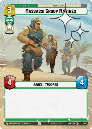 Massassi Group Marines (Hyperspace Foil) (648) [A Lawless Time] Foil Star Wars: Unlimited Single Disney