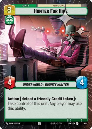 Hunter for Hire (Hyperspace Foil) (658) [A Lawless Time] Foil Star Wars: Unlimited Single Disney