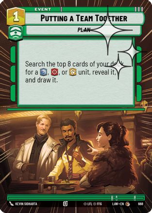 Putting a Team Together (Hyperspace Foil) (668) [A Lawless Time] Foil Star Wars: Unlimited Single Disney