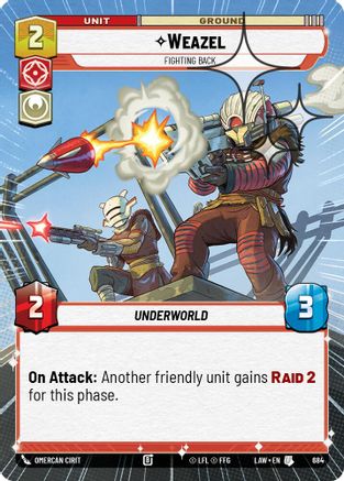 Weazel - Fighting Back (Hyperspace Foil) (684) [A Lawless Time] Foil Star Wars: Unlimited Single Disney