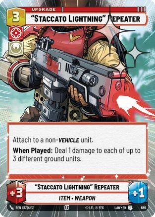 "Staccato Lightning" Repeater (Hyperspace Foil) (689) [A Lawless Time] Foil Star Wars: Unlimited Single Disney