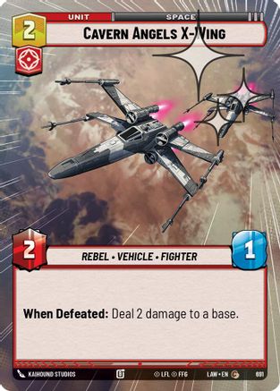 Cavern Angels X-Wing (Hyperspace Foil) (691) [A Lawless Time] Foil Star Wars: Unlimited Single Disney