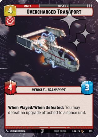 Overcharged Transport (Hyperspace Foil) (697) [A Lawless Time] Foil Star Wars: Unlimited Single Disney