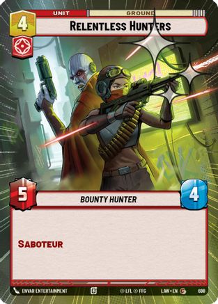 Relentless Hunters (Hyperspace Foil) (698) [A Lawless Time] Foil Star Wars: Unlimited Single Disney