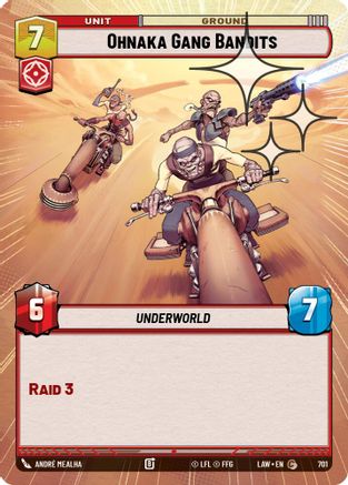 Ohnaka Gang Bandits (Hyperspace Foil) (701) [A Lawless Time] Foil Star Wars: Unlimited Single Disney