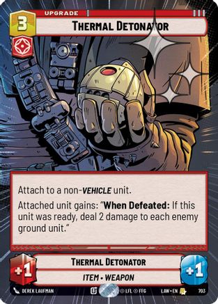 Thermal Detonator (Hyperspace Foil) (703) [A Lawless Time] Foil Star Wars: Unlimited Single Disney