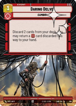 Daring Delve (Hyperspace Foil) (705) [A Lawless Time] Foil Star Wars: Unlimited Single Disney