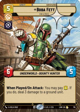 Boba Fett - For a Price (Hyperspace Foil) (716) [A Lawless Time] Foil Star Wars: Unlimited Single Disney