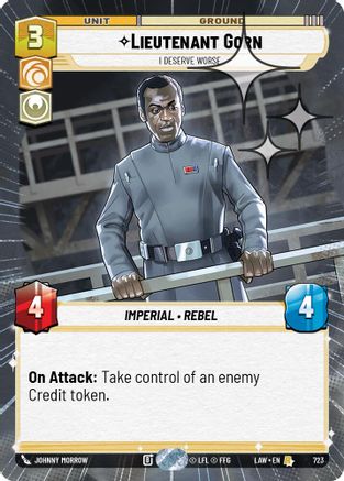 Lieutenant Gorn - I Deserve Worse (Hyperspace Foil) (723) [A Lawless Time] Foil Star Wars: Unlimited Single Disney