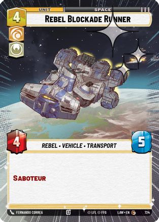 Rebel Blockade Runner (Hyperspace Foil) (724) [A Lawless Time] Foil Star Wars: Unlimited Single Disney