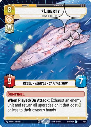 Liberty - Draw Their Fire! (Hyperspace Foil) (726) [A Lawless Time] Foil Star Wars: Unlimited Single Disney