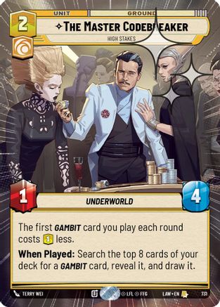 The Master Codebreaker - High Stakes (Hyperspace Foil) (731) [A Lawless Time] Foil Star Wars: Unlimited Single Disney