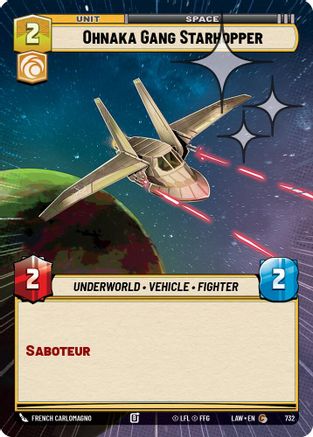 Ohnaka Gang Starhopper (Hyperspace Foil) (732) [A Lawless Time] Foil Star Wars: Unlimited Single Disney