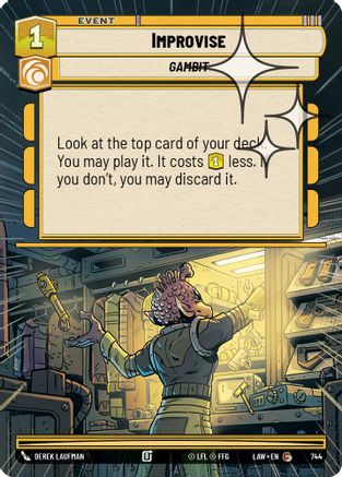 Improvise (Hyperspace Foil) (744) [A Lawless Time] Foil Star Wars: Unlimited Single Disney