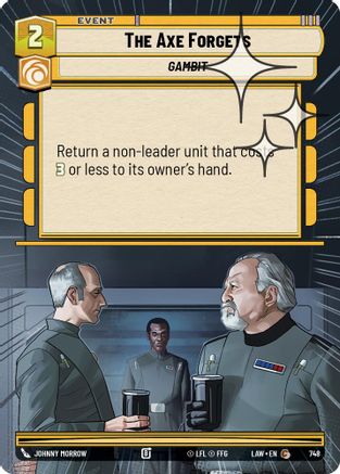 The Axe Forgets (Hyperspace Foil) (748) [A Lawless Time] Foil Star Wars: Unlimited Single Disney