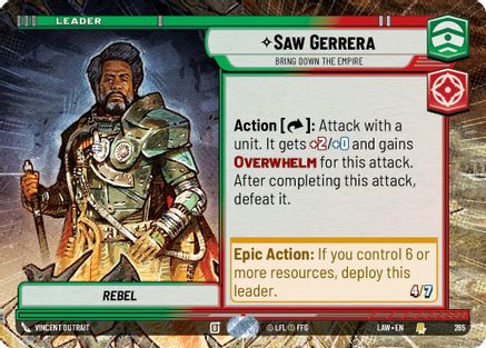 Saw Gerrera - Bring Down the Empire (Hyperspace) (265) [A Lawless Time] Star Wars: Unlimited Single Disney