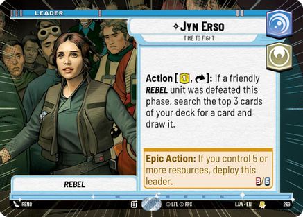 Jyn Erso - Time to Fight (Hyperspace) (269) [A Lawless Time] Star Wars: Unlimited Single Disney